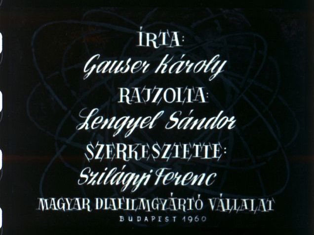 Written by: Károly Gauser<br>Drawings: Sándor Lengyel<br>Editor: Ferenc Szilágyi<br>Hungarian Slide Manufacturing Company<br>Budapest 1960
